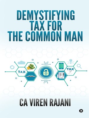 cover image of Demystifying Tax For the Common Man